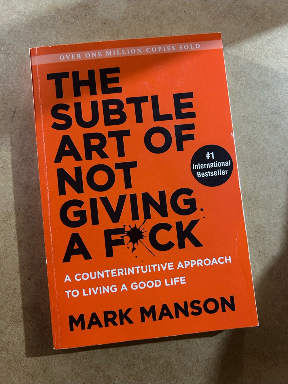 The Subtle Art of Not Giving a F*ck by Mark Manson